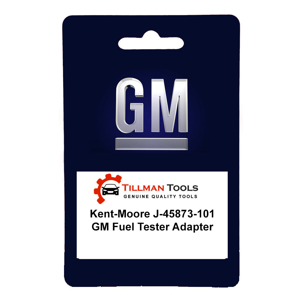 KENT MOORE TOOLS Kent Moore J 45873 101 GM Fuel Tester Adapter