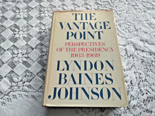 THEORY lyndon barnes johnson. the vantage point. perspectives of the presidency 1963 19