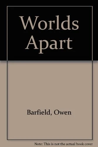THEORY WORLDS APART By Owen Barfield **Mint Condition**