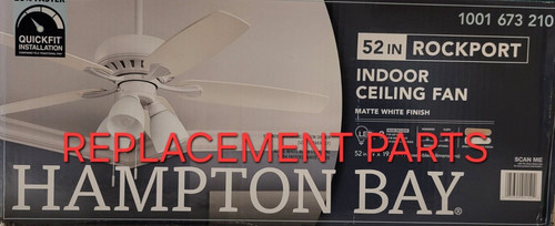 Hampton Bay Rockport Matte White 52" Ceiling Fan Replacement Parts 51752