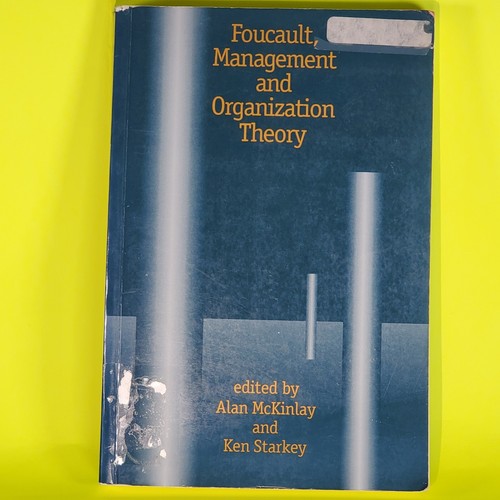 Foucault  Management and Organization Theory. (Soft Cover) Good+ Condition.