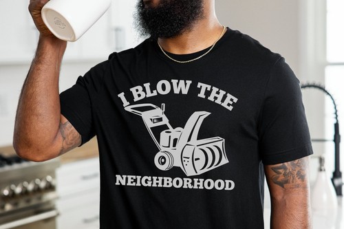 Funny Gift For Neighbor  I Blow The Neighborhood  Funny Thank You Gift  Neighbor