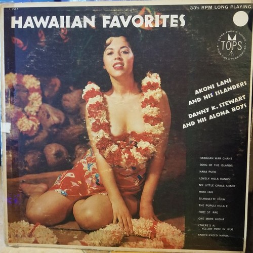 Akoni Lani And His Islanders  Danny K. Stewart And His Aloha Boys  Hawaiian Favo