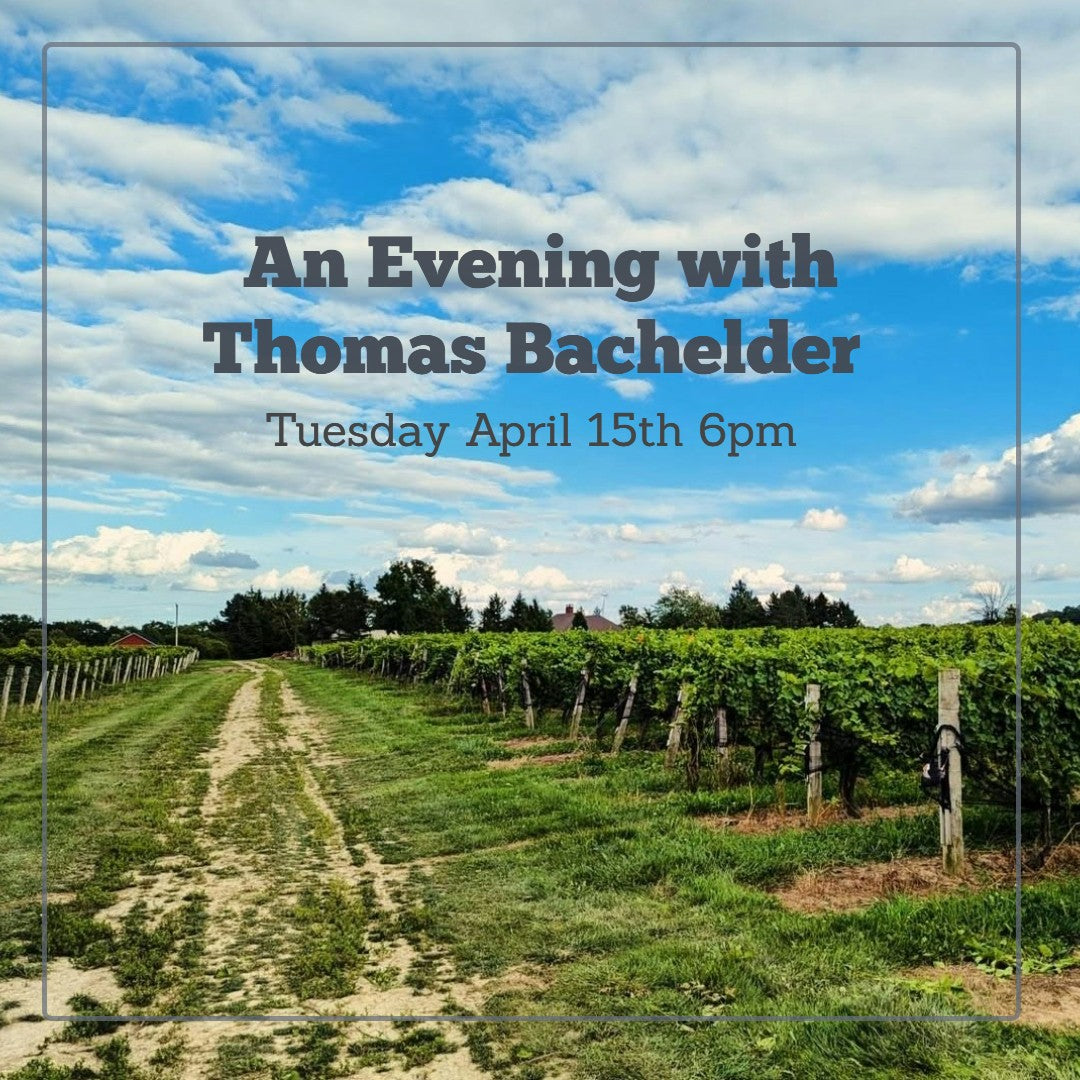 THE EVERLY RESTAURANT An Evening with Thomas Bachelder   Tuesday April 15th 6pm
