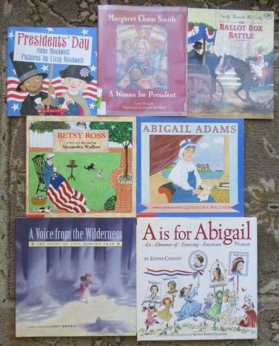 BETSY & ADAM 7 books Betsy Ross  Abigail Adams  Margaret Chase Smith  A is for Abigail