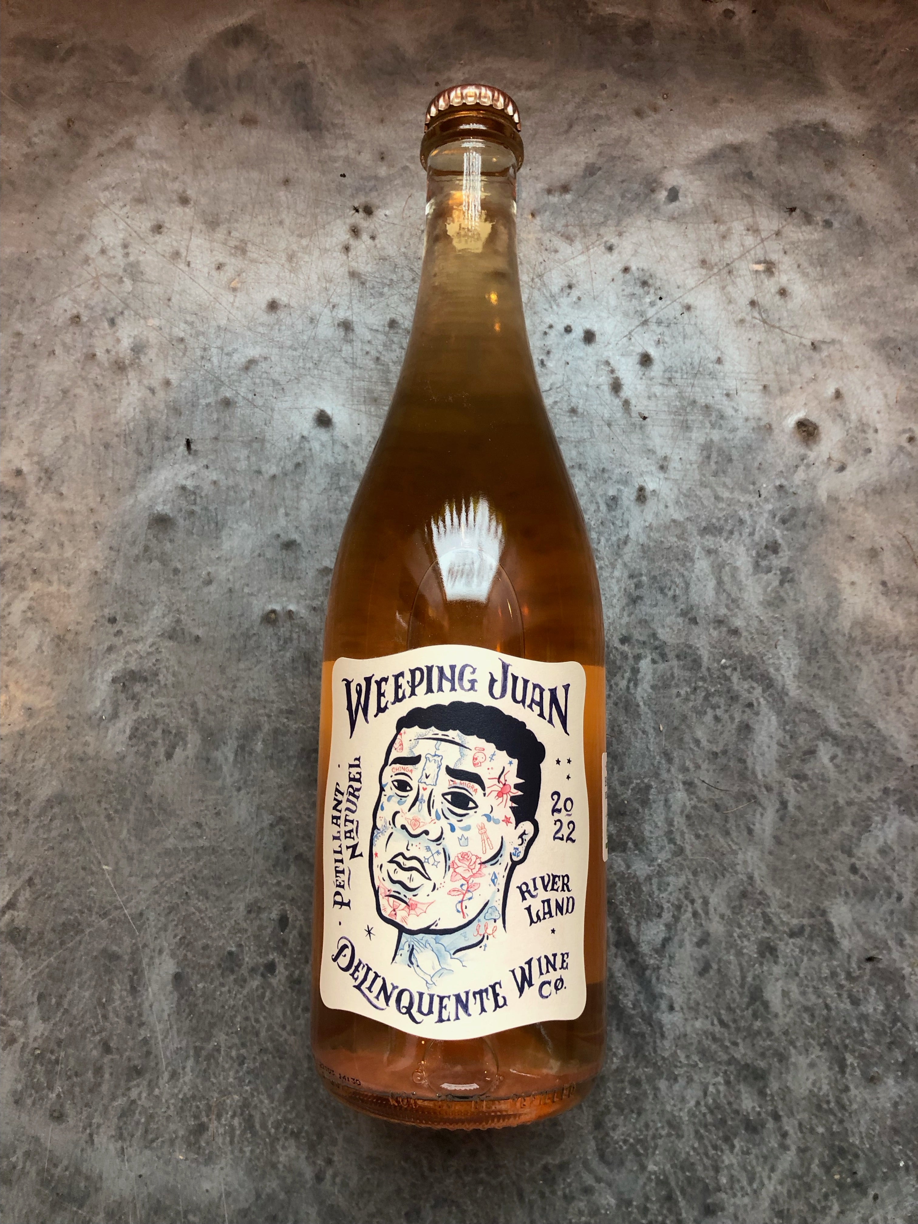 THE EVERLY RESTAURANT Delinquente Wine Co. Weeping Juan Pétellant Natural