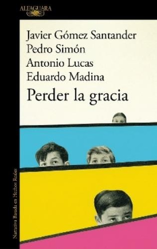 Antonio Lucas Eduardo Madina Javier Góme Perder la graci (Paperback) (UK IMPORT)