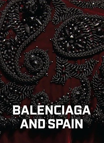 BALENCIAGA AND SPAIN By Hamish Bowles   Hardcover *Excellent Condition*