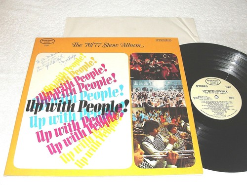 NEIGHBORHOOD Up With People "The '76   '77 Show Album" 1975 Pop Folk LP  Nice VG++!  SIGNED