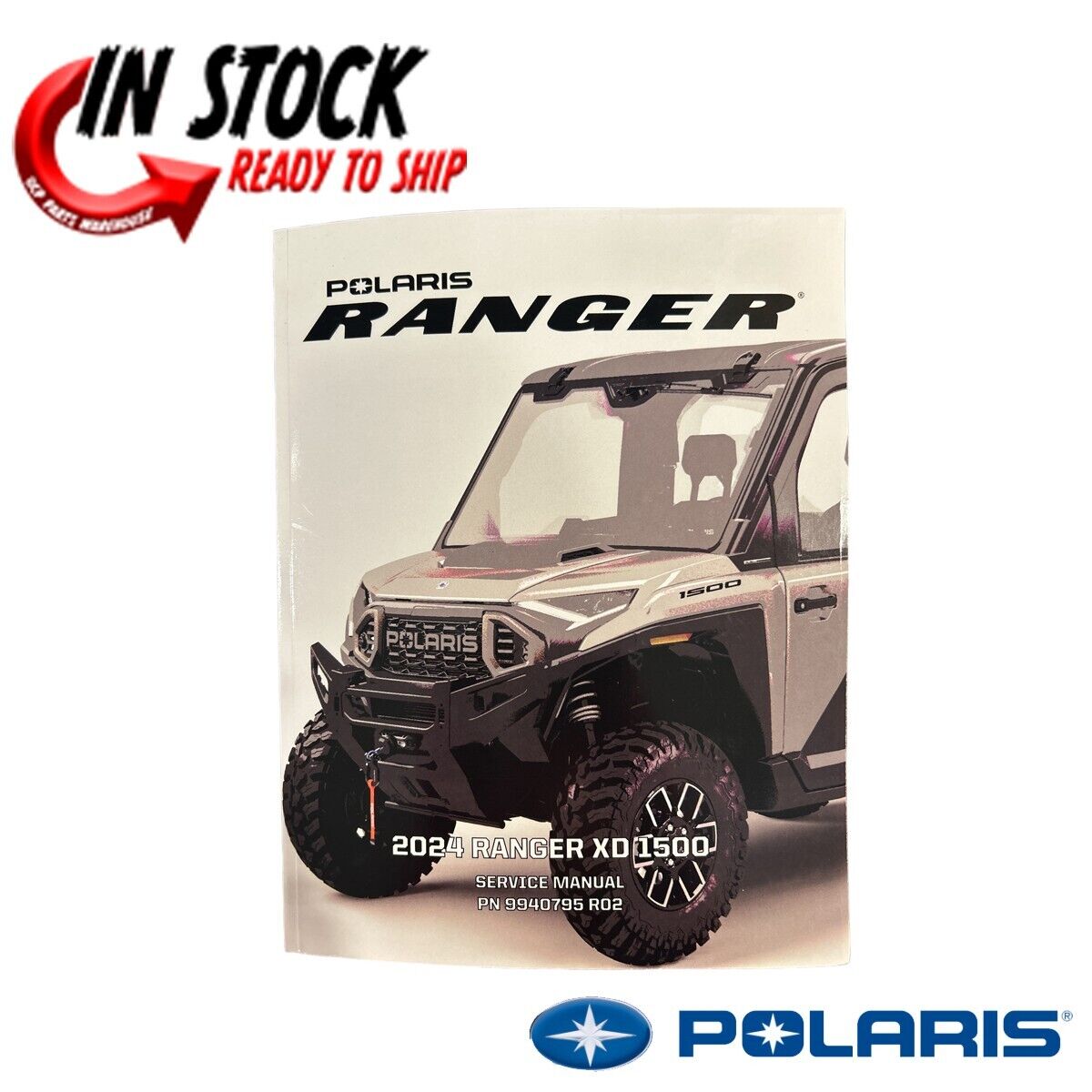 POLARIS SERVICE MANUAL REPAIR BOOK 2024 25 RANGER XD 1500 GENUINE AUTHENTIC OEM